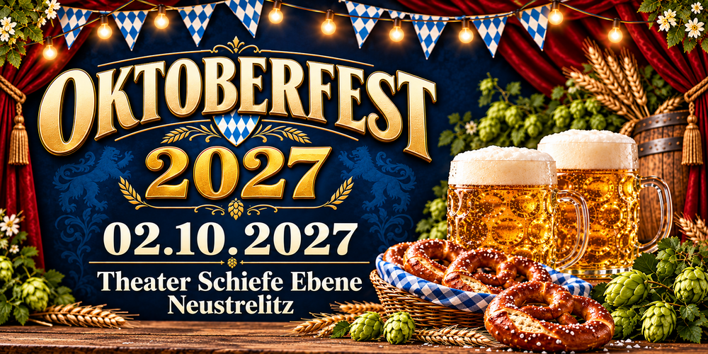 Tickets Oktoberfest 2027, Bayerische Gemütlichkeit trifft Theaterflair in Neustrelitz