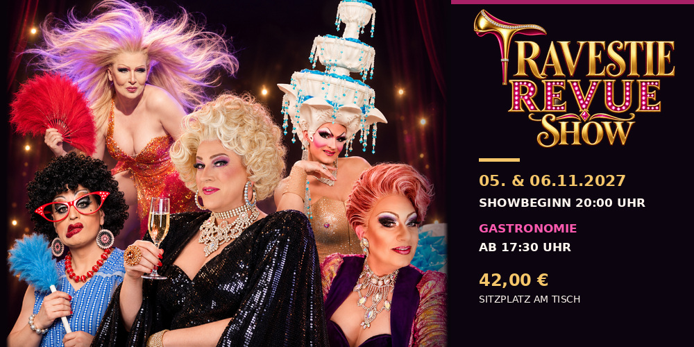 Tickets TRAVESTIE REVUE IM PALAST, Die exklusivste Show des Jahres  in Neustrelitz