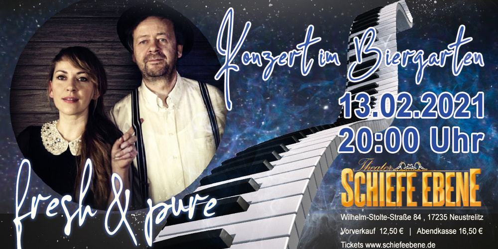 Tickets Konzert fresh&pure Theater Schiefe Ebene, Konzert fresh&pure Theater Schiefe Ebene in Neustrelitz