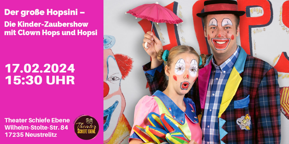 Tickets Die Kinder-Zaubershow mit Clown Hops und Hopsi, Die Kinder-Zaubershow mit Clown Hops und Hopsi in Neustrelitz