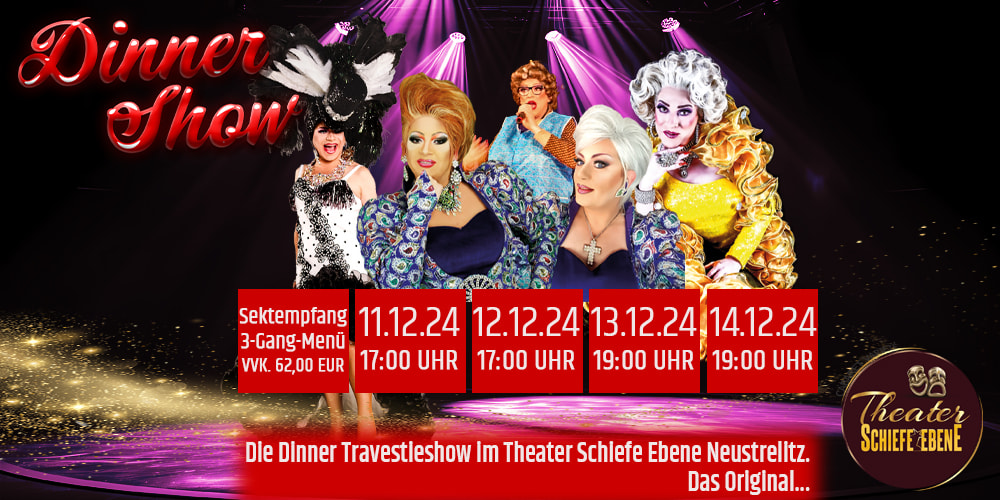 Tickets Die Dinner Travestieshow, Dinner & Show in Neustrelitz