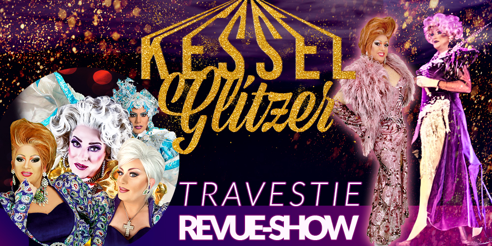 Tickets KESSEL GLITZER, KESSEL GLITZER TRAVESTIESHOW in Knorrendorf OT Kastorf