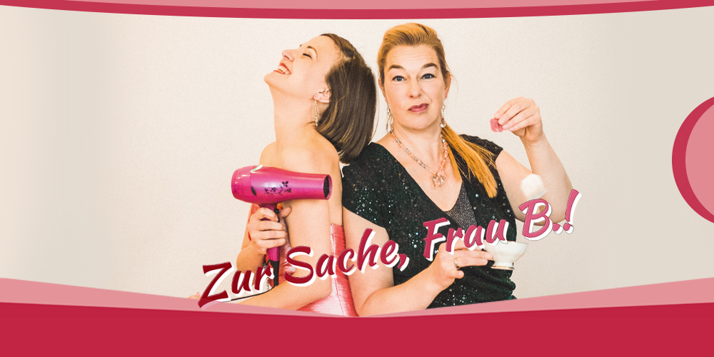 Tickets Zur Sache, Frau B.!, Zur Sache, Frau B.! in Neustrelitz