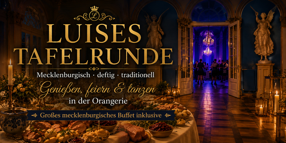 Tickets Luises Tafelrunde, Buffet & Tanz in Neustrelitz