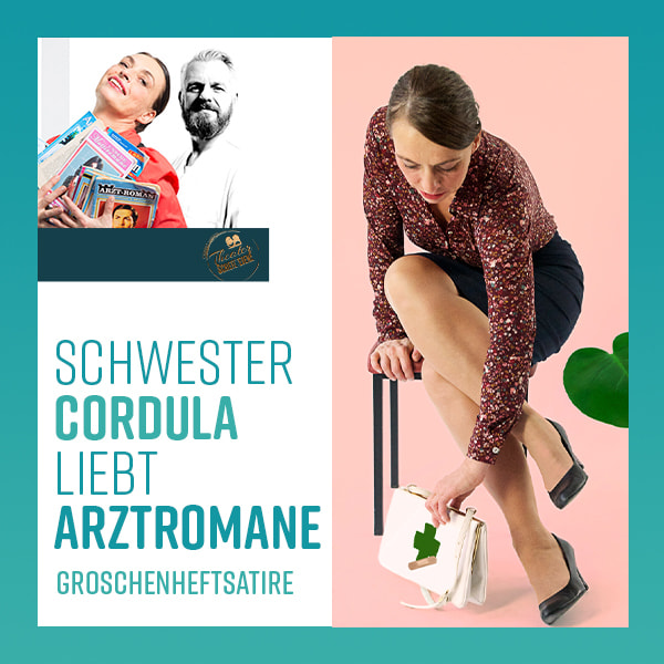 Tickets für SCHWESTER CORDULA LIEBT ARZTROMANE Neustrelitz 02 03 2024 Theater Schiefe Ebene